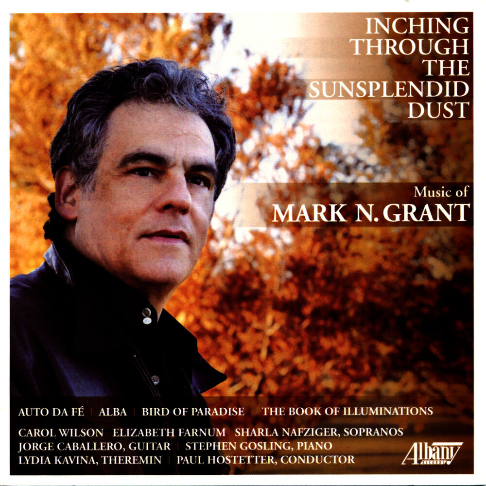 Picture of Mark N. Grant: Inching Through the Sunsplendid Dust