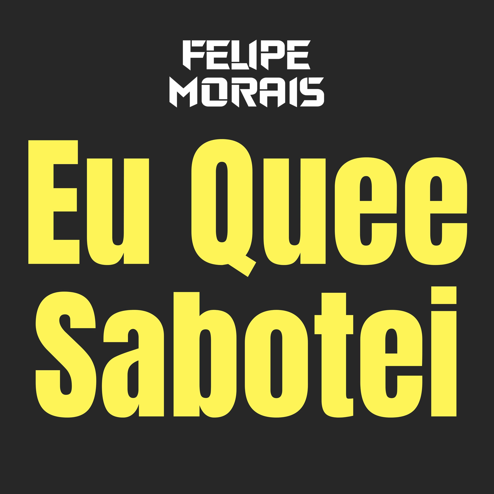 Album cover of Eu Quee Sabotei