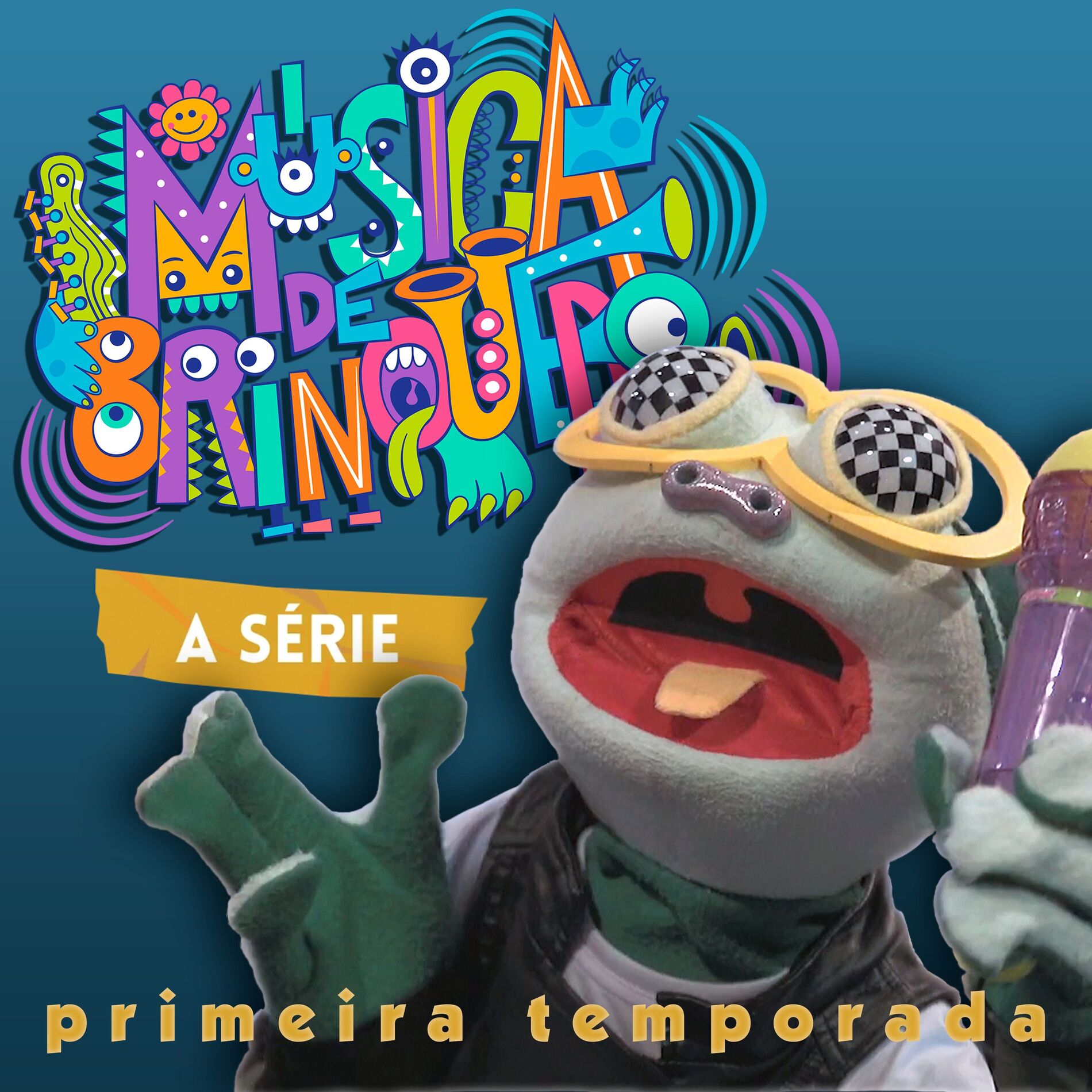 Album cover of Música de Brinquedo, a Série - Primeira Temporada