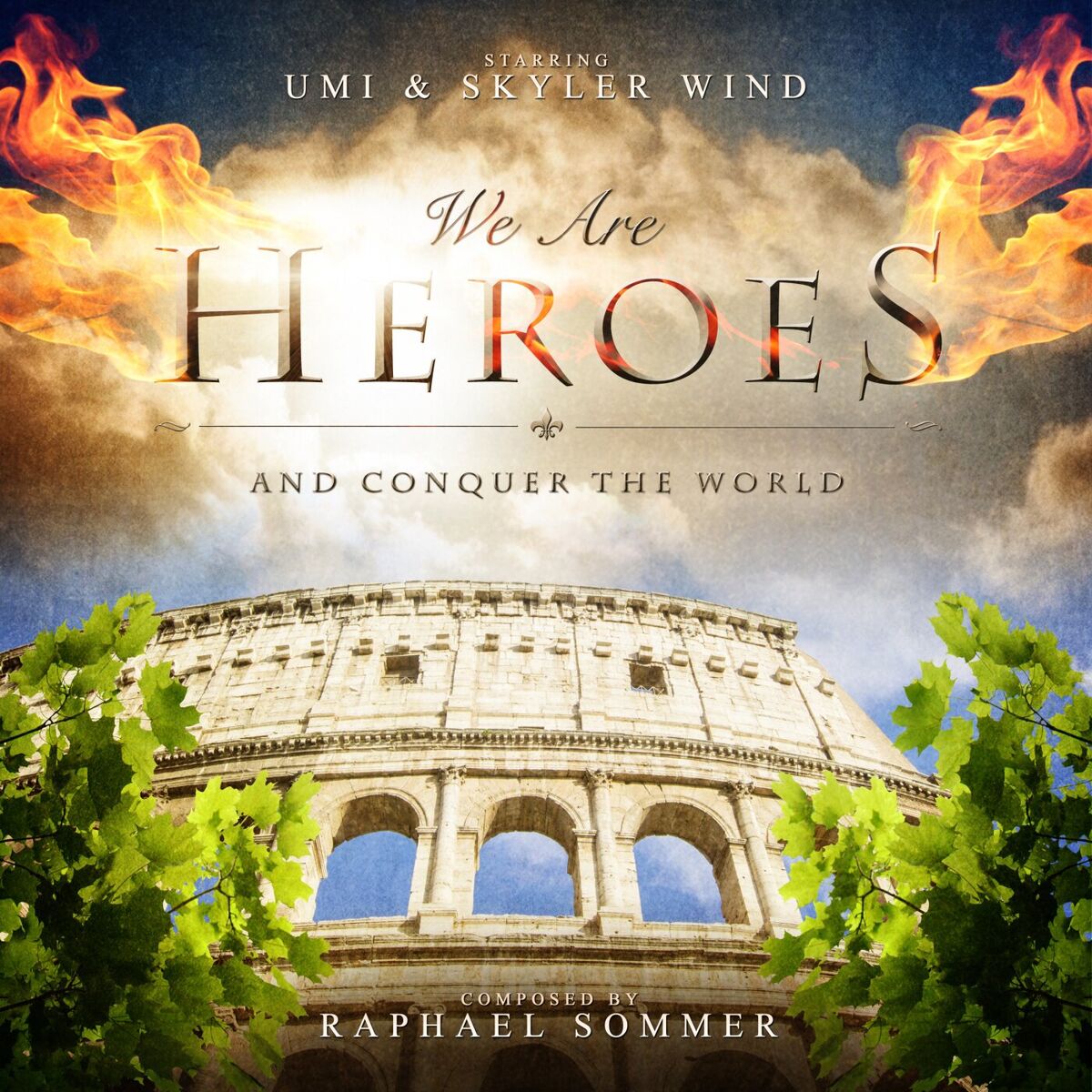 Album cover of We Are Heroes and Conquer the World