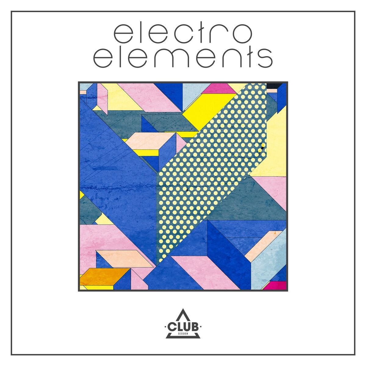 Album cover of Electro Elements, Vol. 1