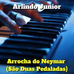 Cover of Arrocha do Neymar (São Duas Pedaladas)