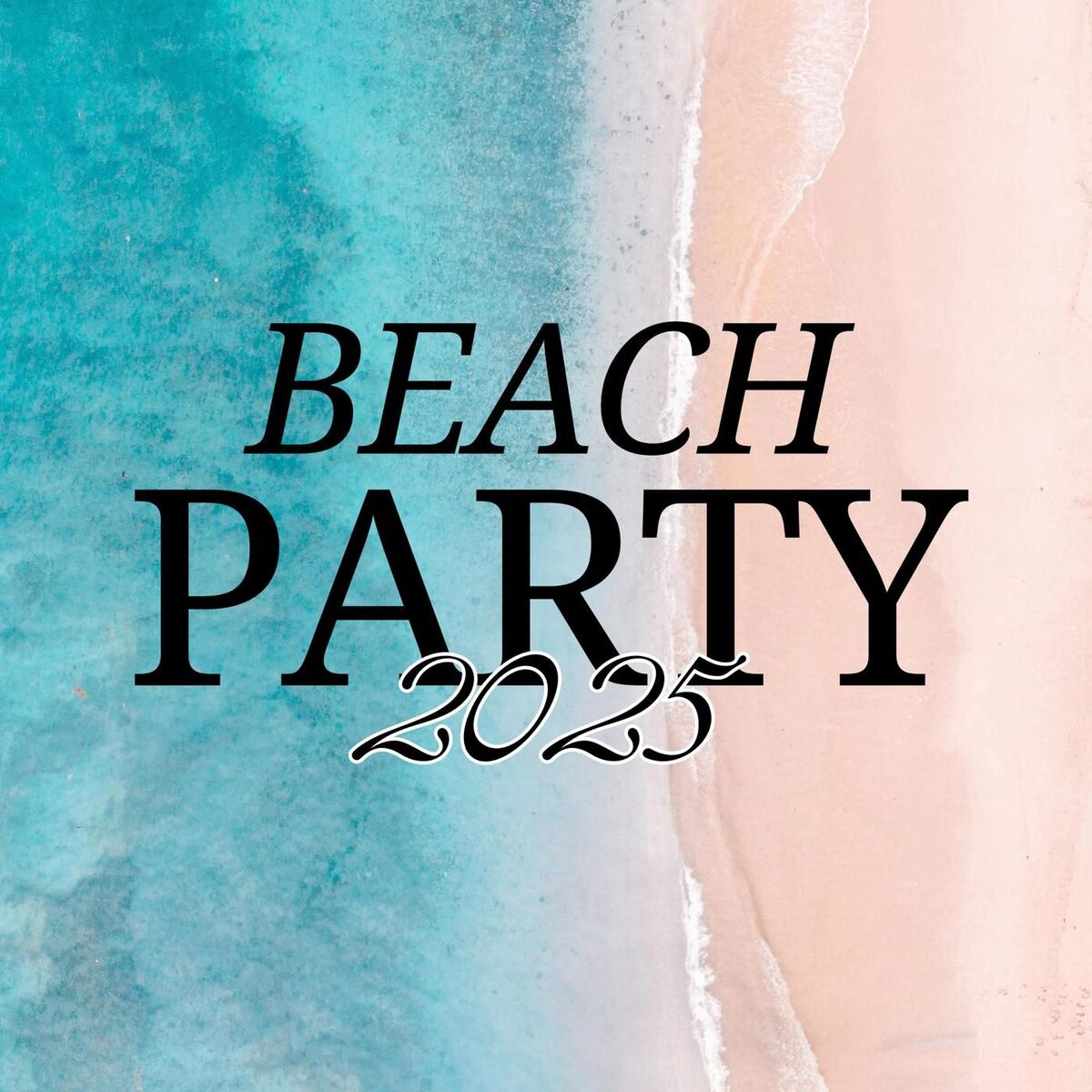 Album cover of Beach Party 2025