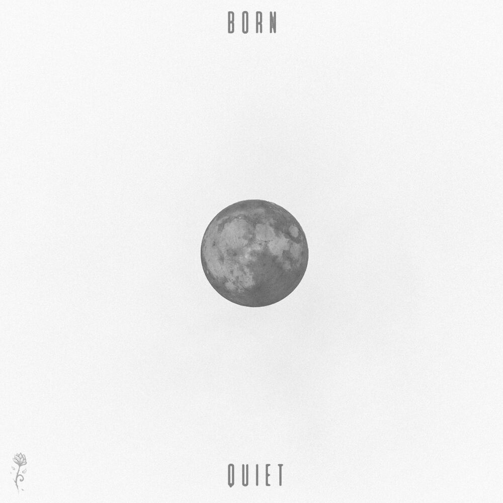 Picture of Born Quiet