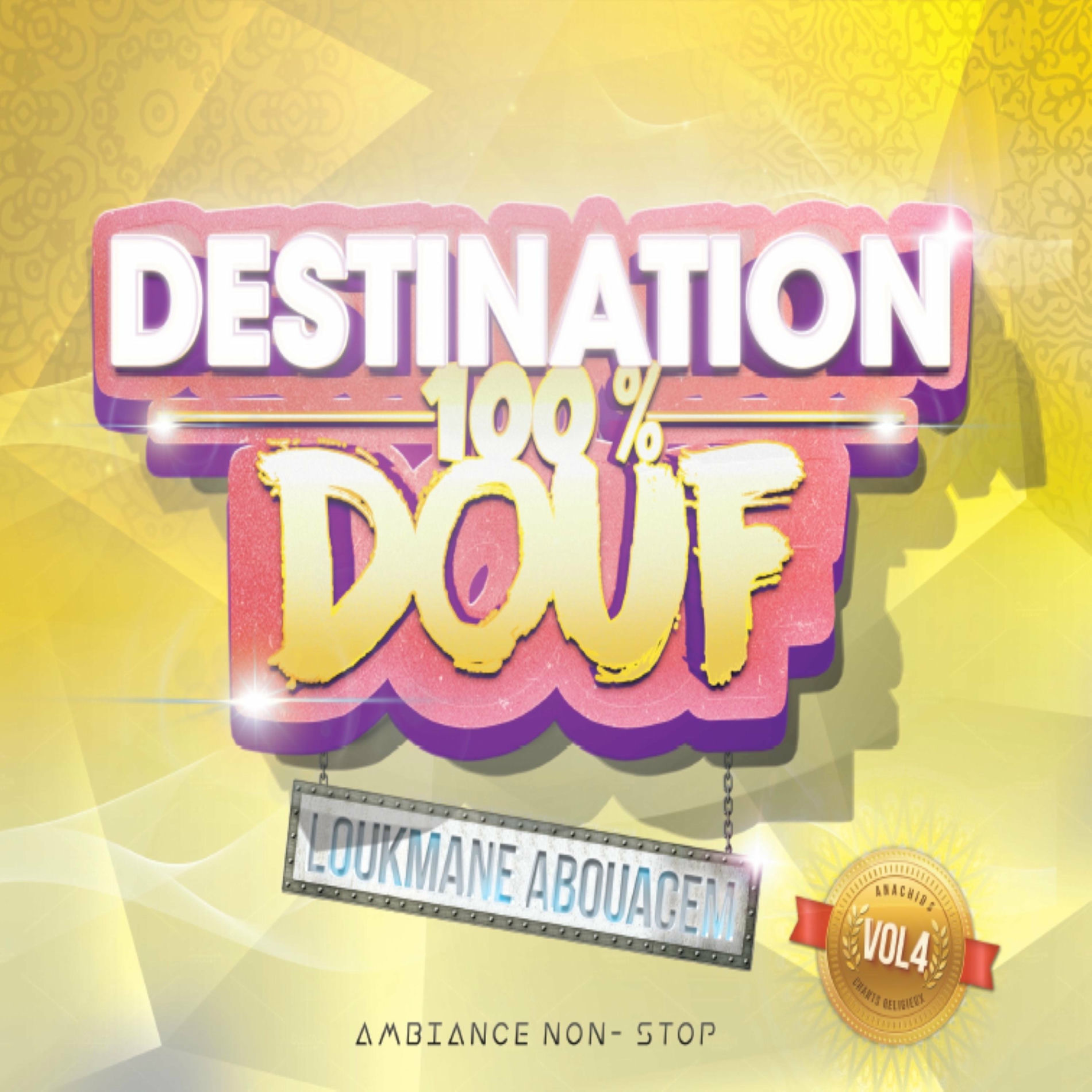 Album cover of Destination 100% Douf, Vol. 4