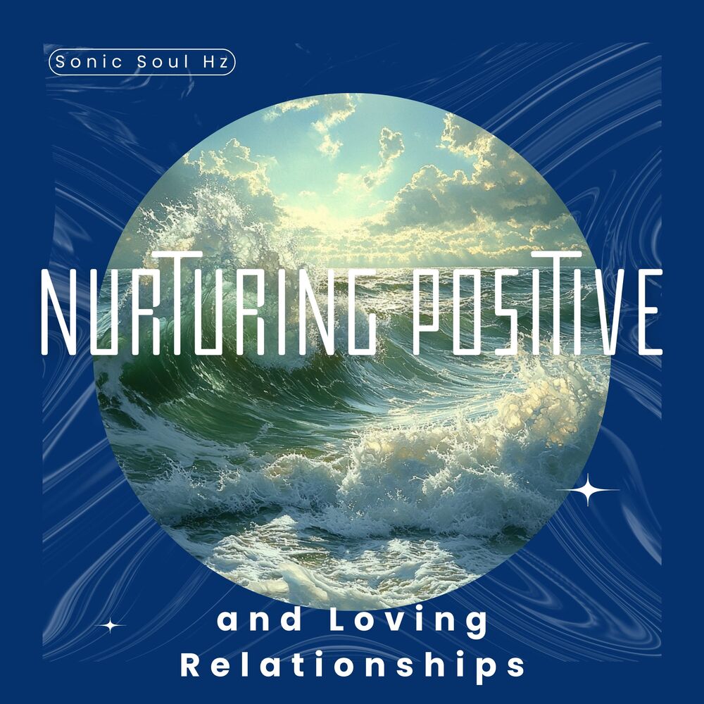 Picture of Nurturing Positive and Loving Relationships