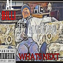 Cover of AL Billi Of Tha Konsordium What’s Next