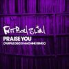 Fatboy Slim - Praise You	
