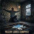 Misery Loves Company