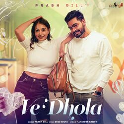 Cover of Ve Dhola