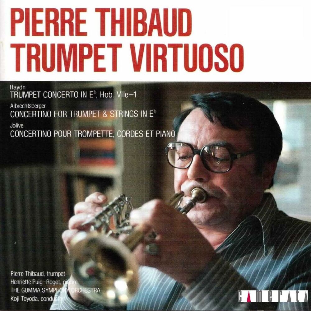 Picture of Pierre Thibaud: Trumpet Virtuoso