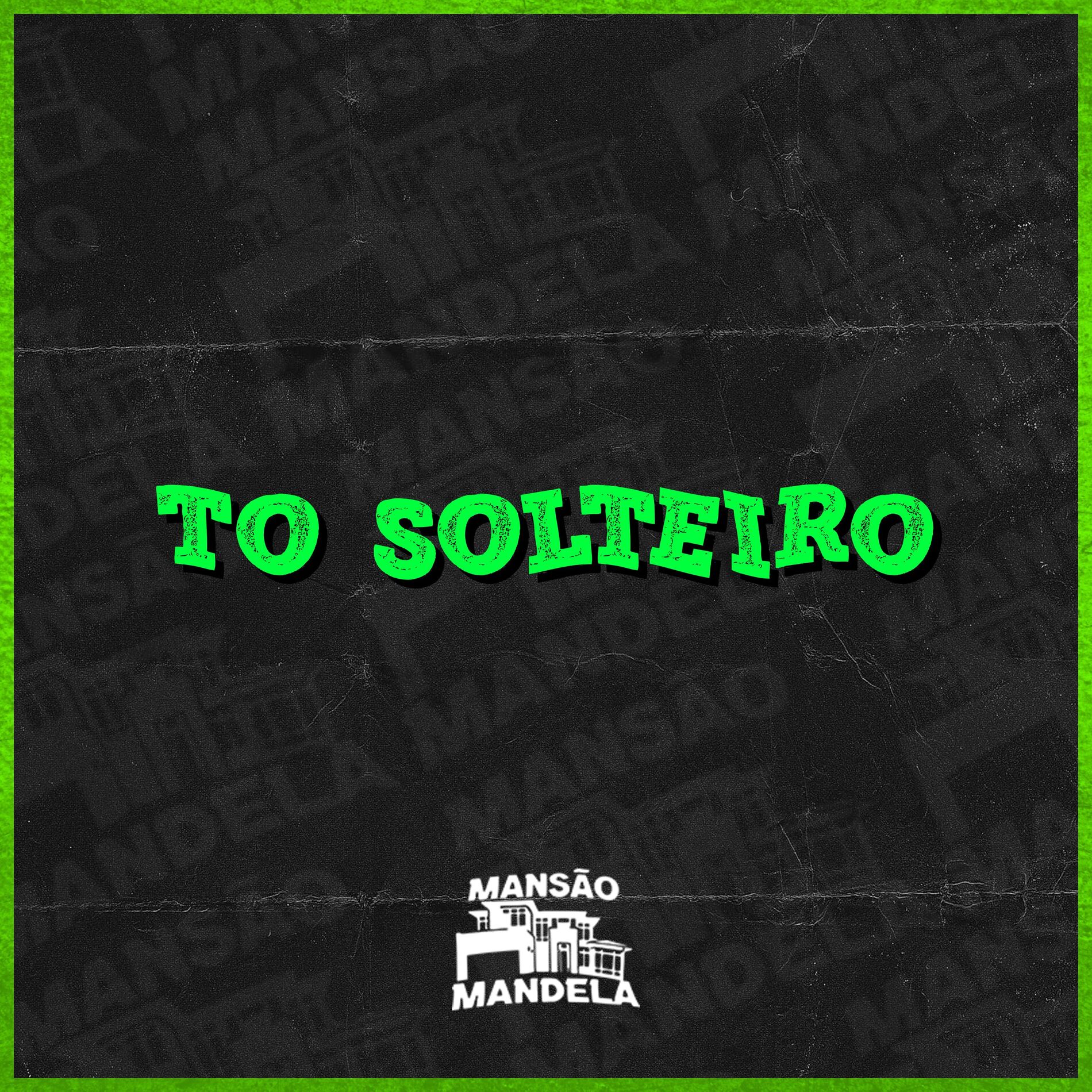 Album cover of To Solteiro