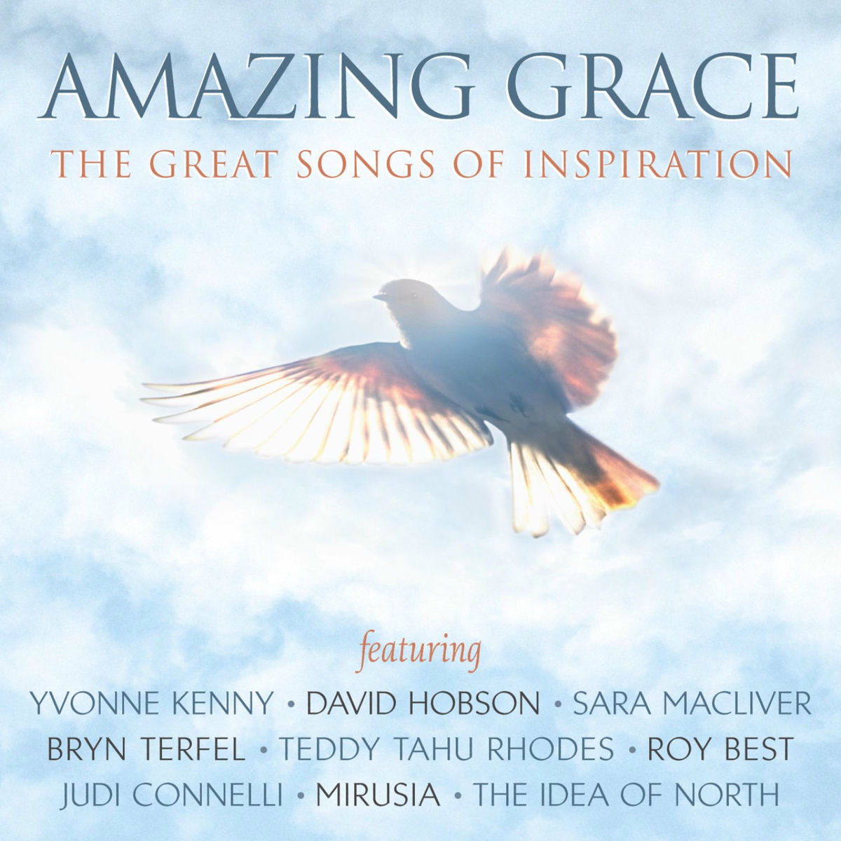 Album cover of Amazing Grace: The Great Songs of Inspiration