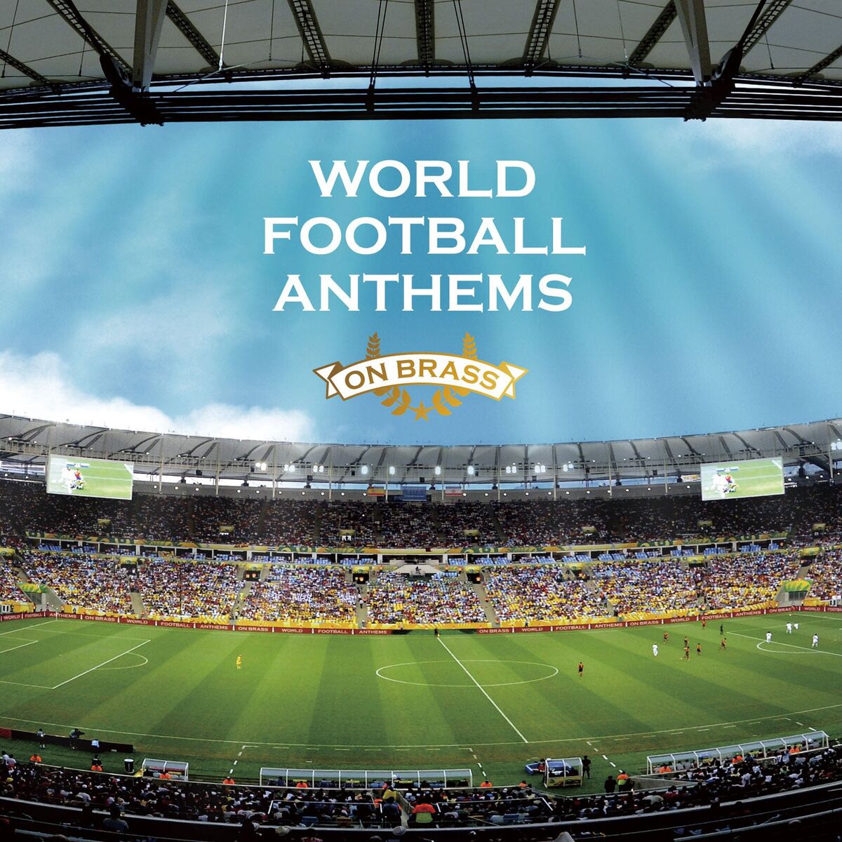 Album cover of WORLD FOOTBALL ANTHEMS ON BRASS～ブラバン・ワールド・サッカー・チャンピオン～