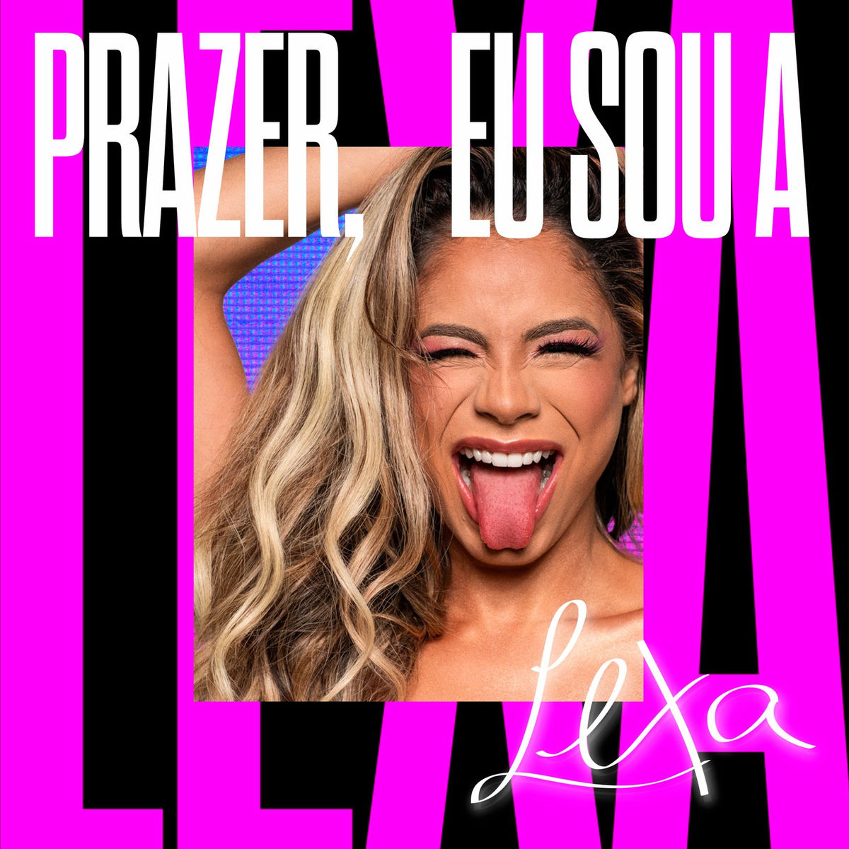 Album cover of Prazer, Eu Sou a Lexa