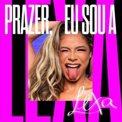 Cover of Prazer, Eu Sou a Lexa