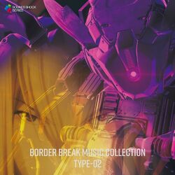 Cover of BORDER BREAK MUSIC COLLECTION TYPE-02
