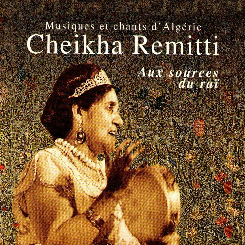 Picture of Aux sources du raï (Musiques et chants d'Algérie)