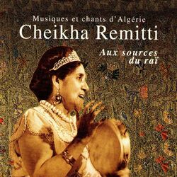 Cover of Aux sources du raï (Musiques et chants d'Algérie)