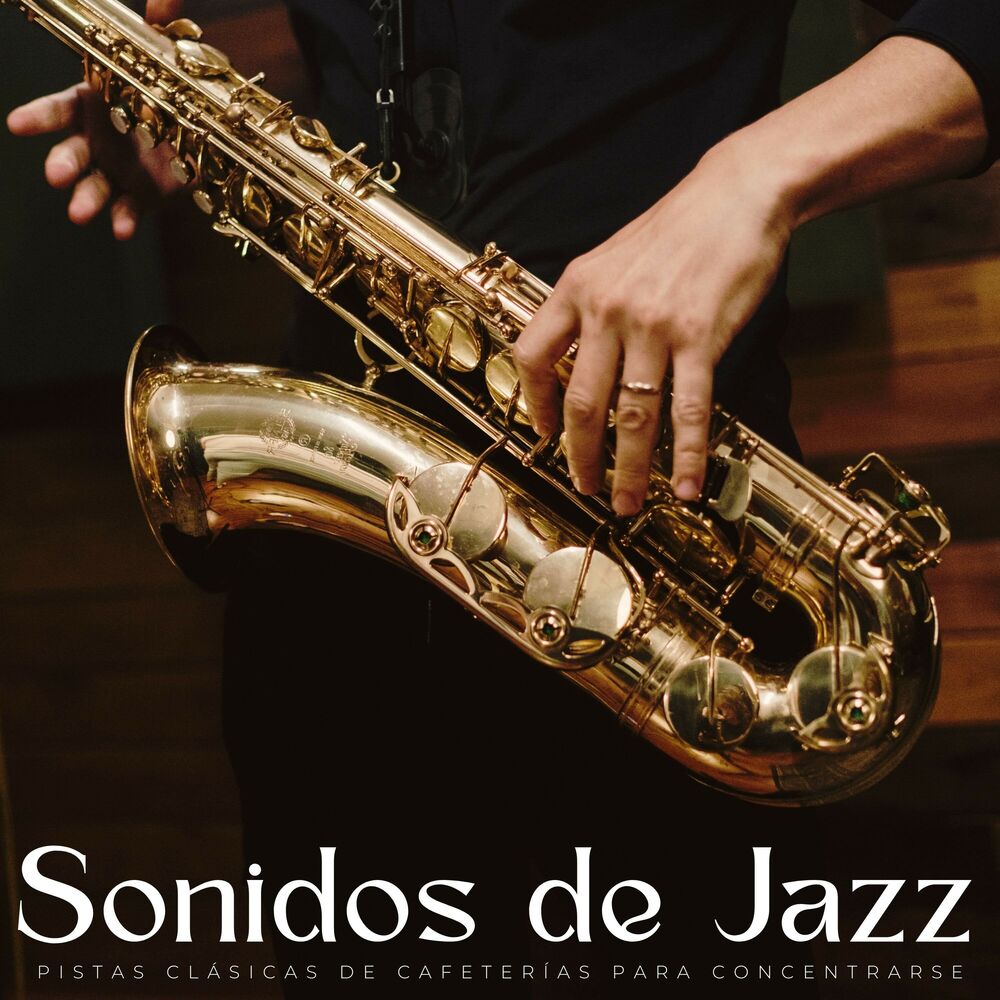 Picture of Sonidos De Jazz: Pistas Clásicas De Cafeterías Para Concentrarse