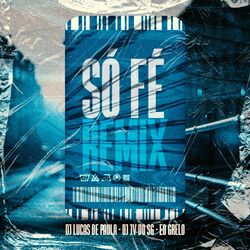 Cover of Só Fé Remix