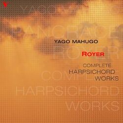 Cover of Royer: Complete Harpsichord Works