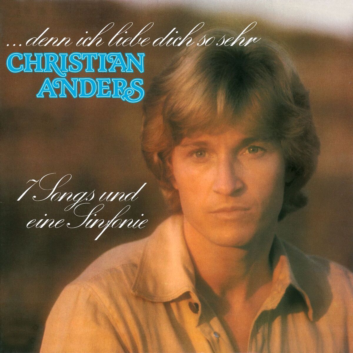 Album cover of ...denn ich liebe dich so sehr - 7 Songs und eine Sinfonie