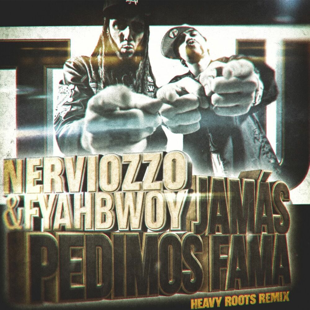Picture of Jamás Pedimos Fama (Heavy Roots Remix)
