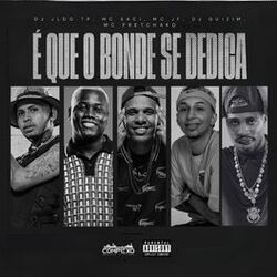 Cover of É Que o Bonde Se Dedica