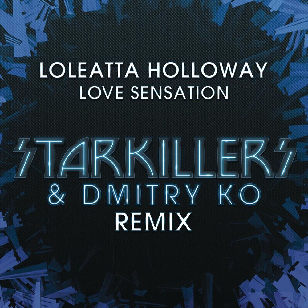 Picture of Love Sensation (Starkillers & Dmitry KO Remix)