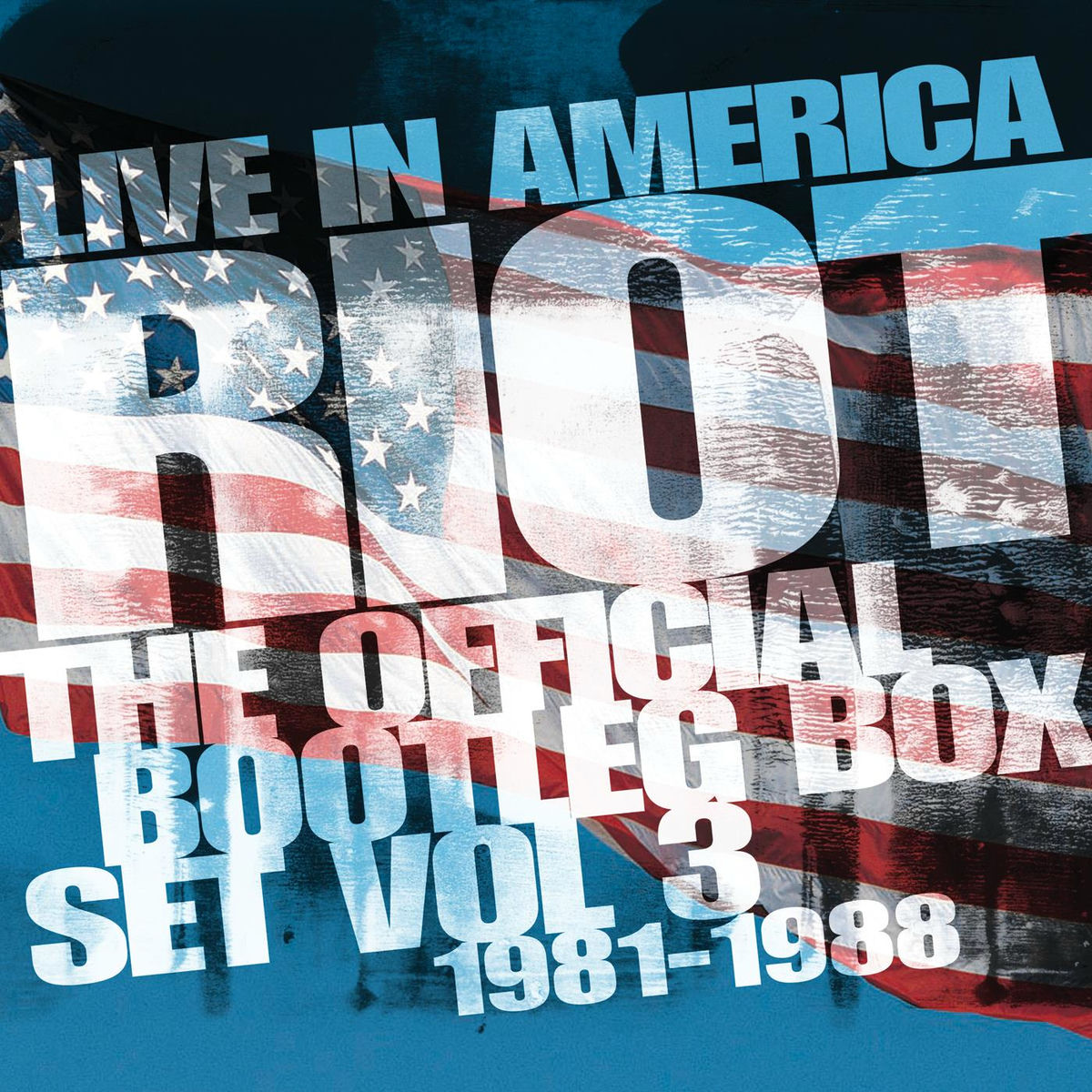 Album cover of Live In America: The Official Bootleg Box Set, Vol. 3 (1981-1988)