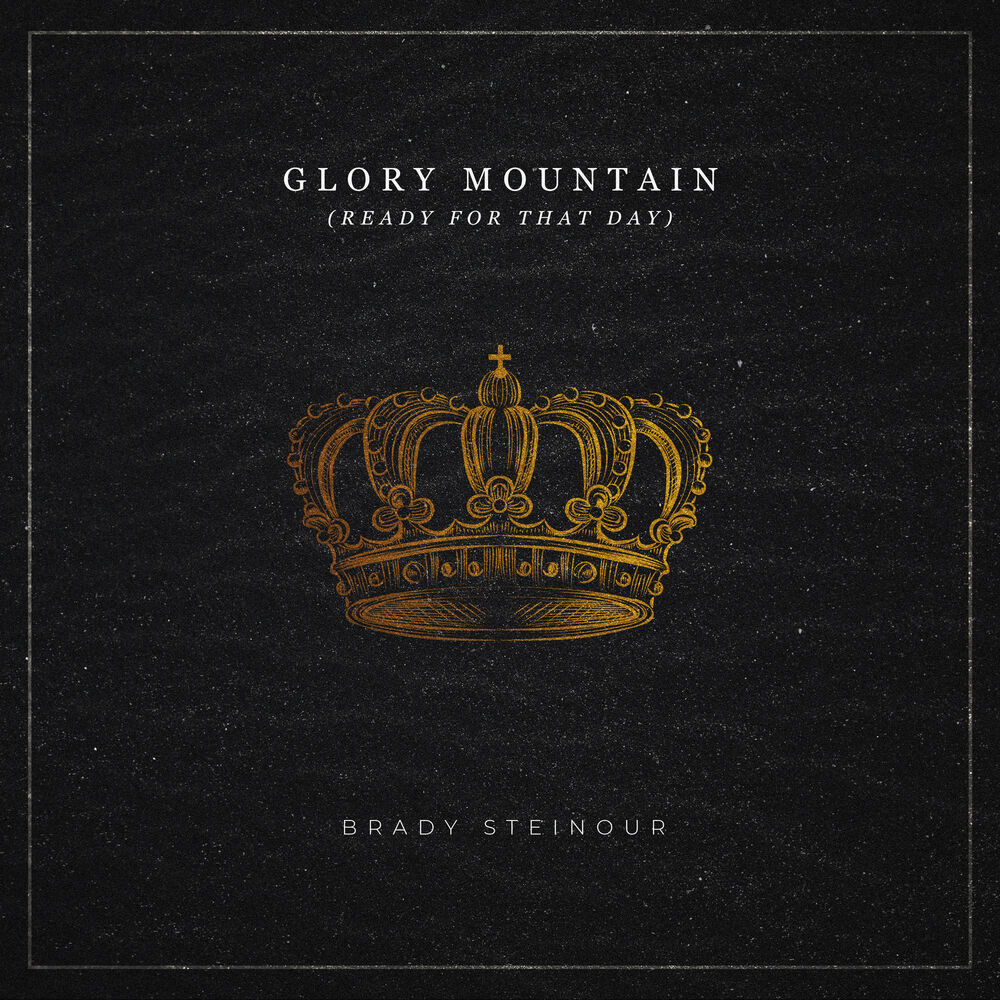 Picture of Glory Mountain (Ready for That Day)