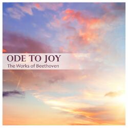 Cover of Ode to Joy: The Works of Beethoven