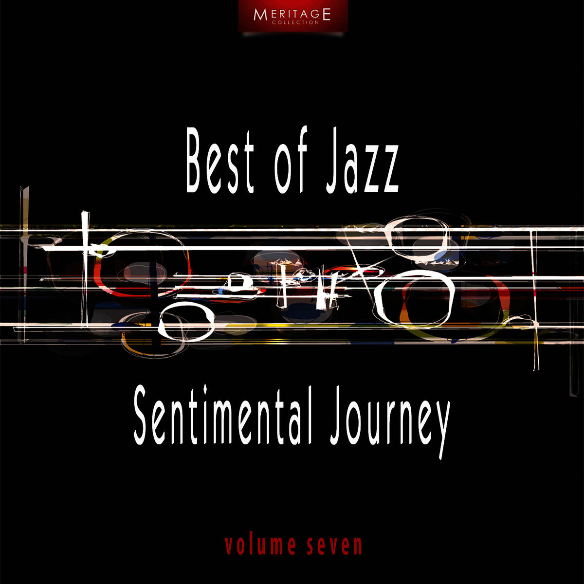 Album cover of Meritage Best of Jazz: Sentimental Journey, Vol. 7