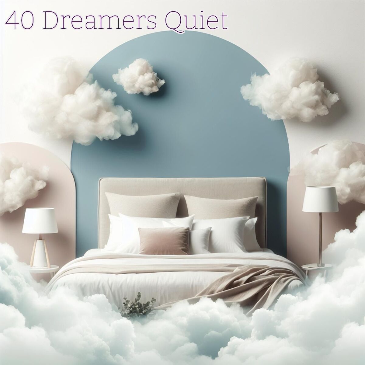 Album cover of 40 Dreamers Quiet