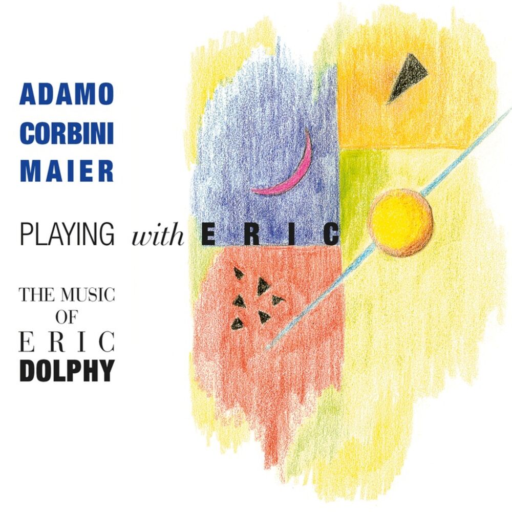Picture of Playing With Eric (The Music of Eric Dolphy)