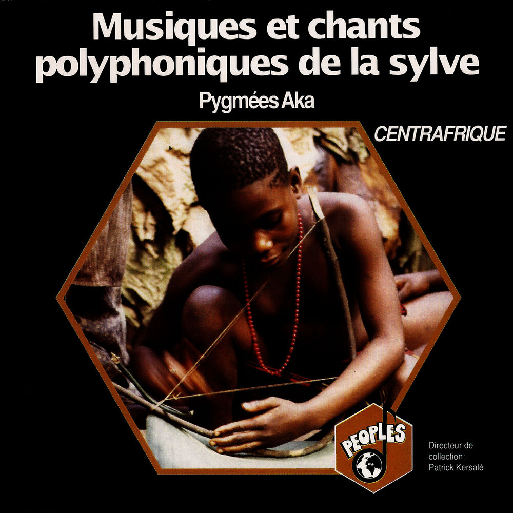 Picture of Pygmées Aka: Musiques et chants polyphoniques de la Sylve – Aka Pygmies: Musics and Polyphonic Songs from the Great Forest