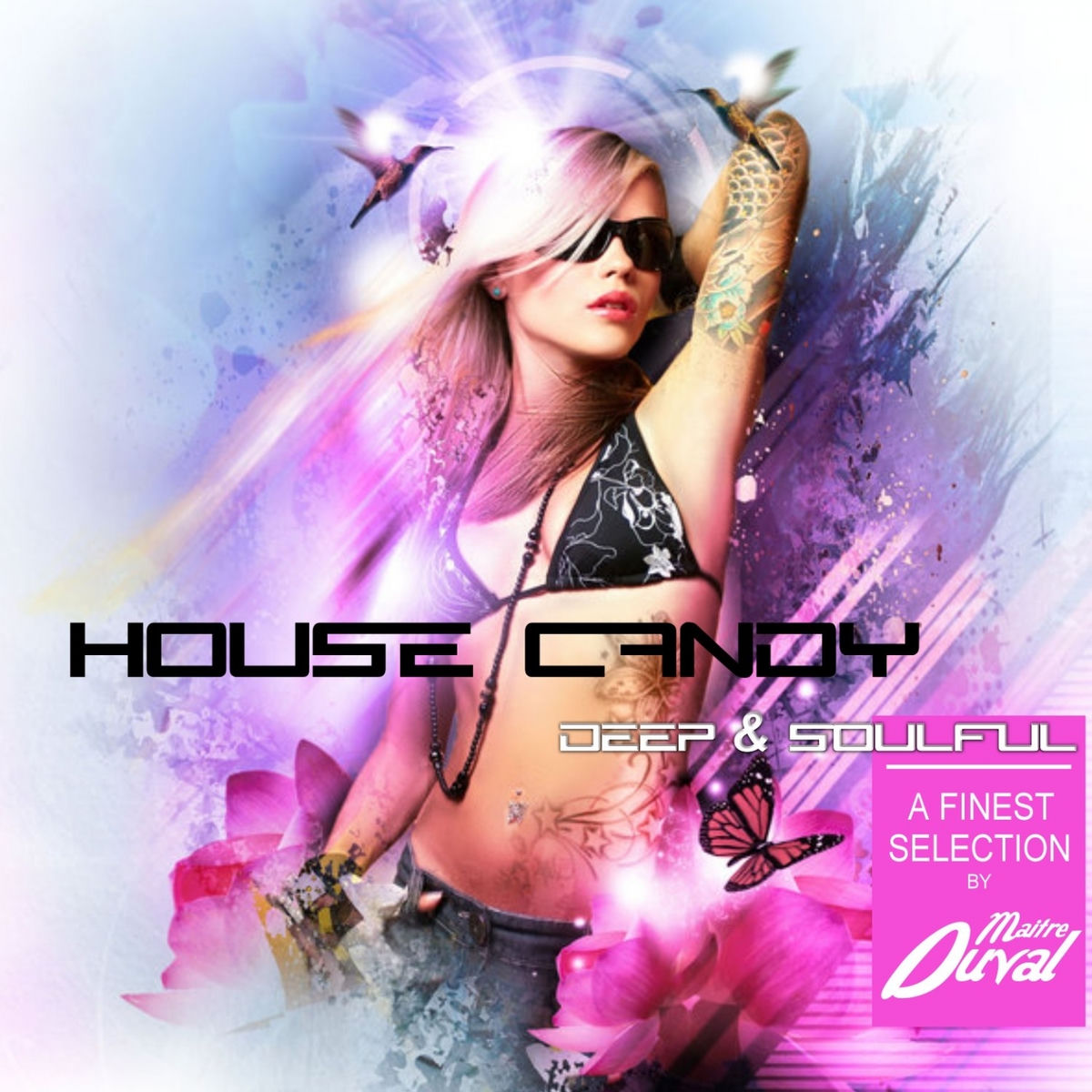 Album cover of House Candy Deep & Soulful (A Finest Selection By Maitre Duval)