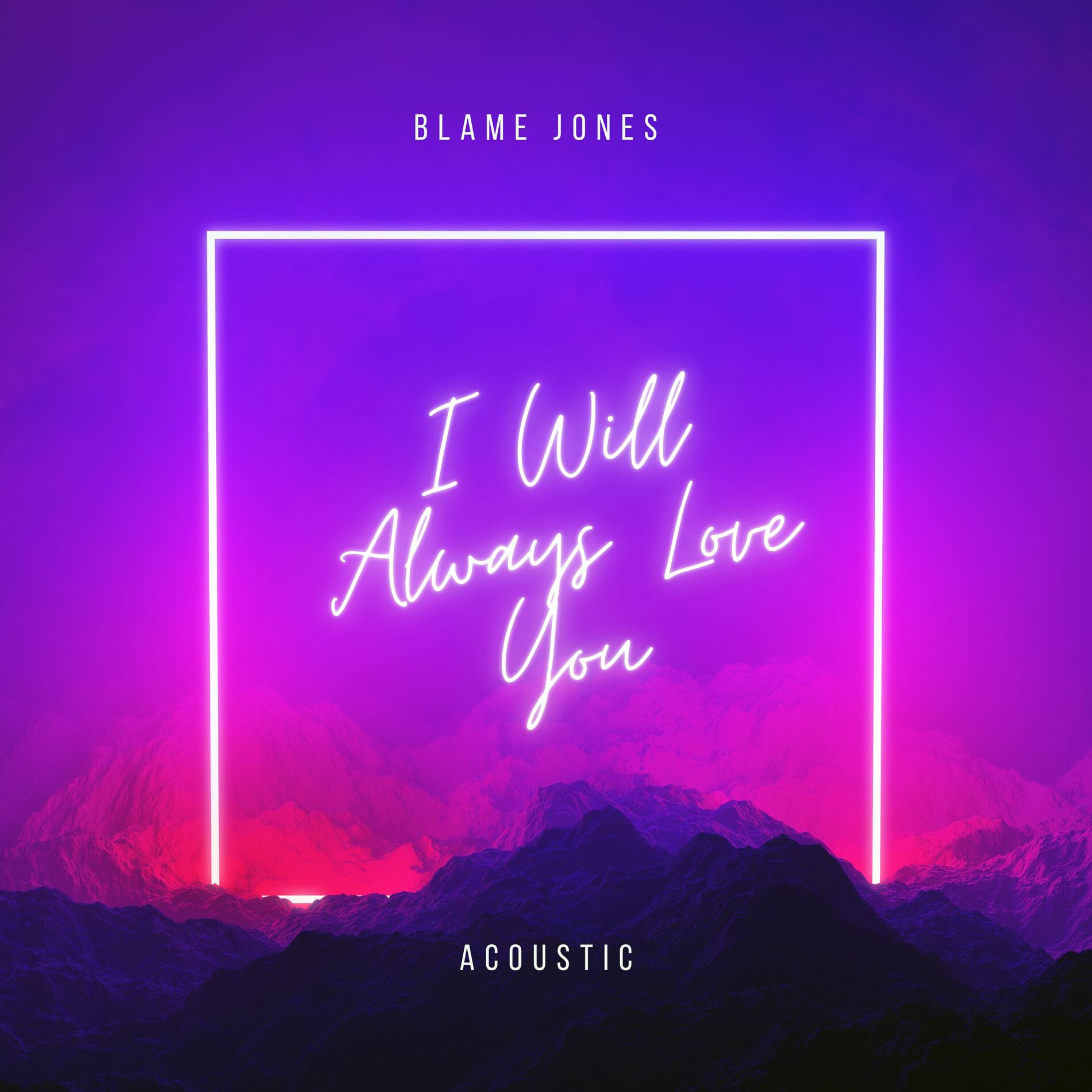 Album cover of I Will Always Love You (Acoustic)