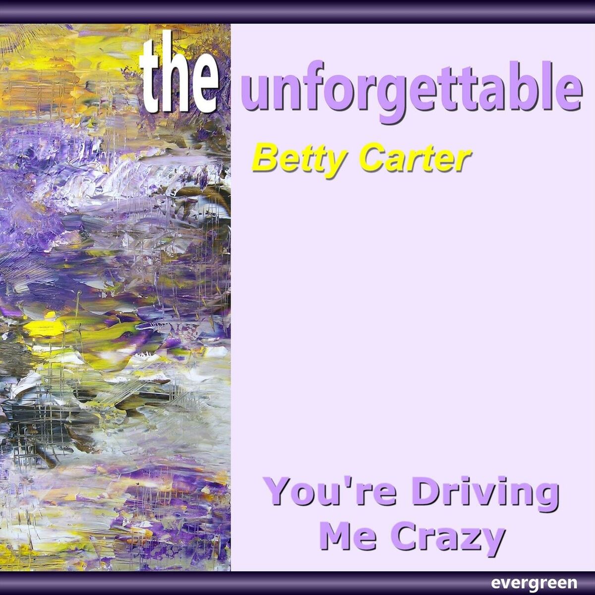 Album cover of You’re Driving Me Crazy