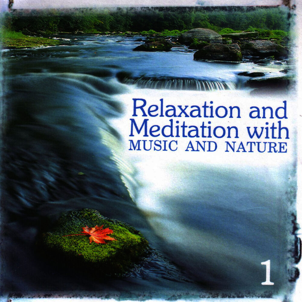 Picture of Relaxation and Meditation With Music and Nature
