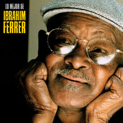 Cover of Lo Mejor de Ibrahim Ferrer (Remastered)
