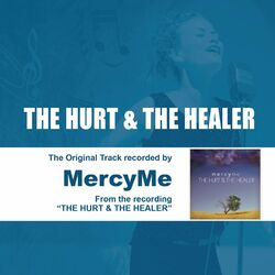 Cover of The Hurt & The Healer - Performance Track - EP