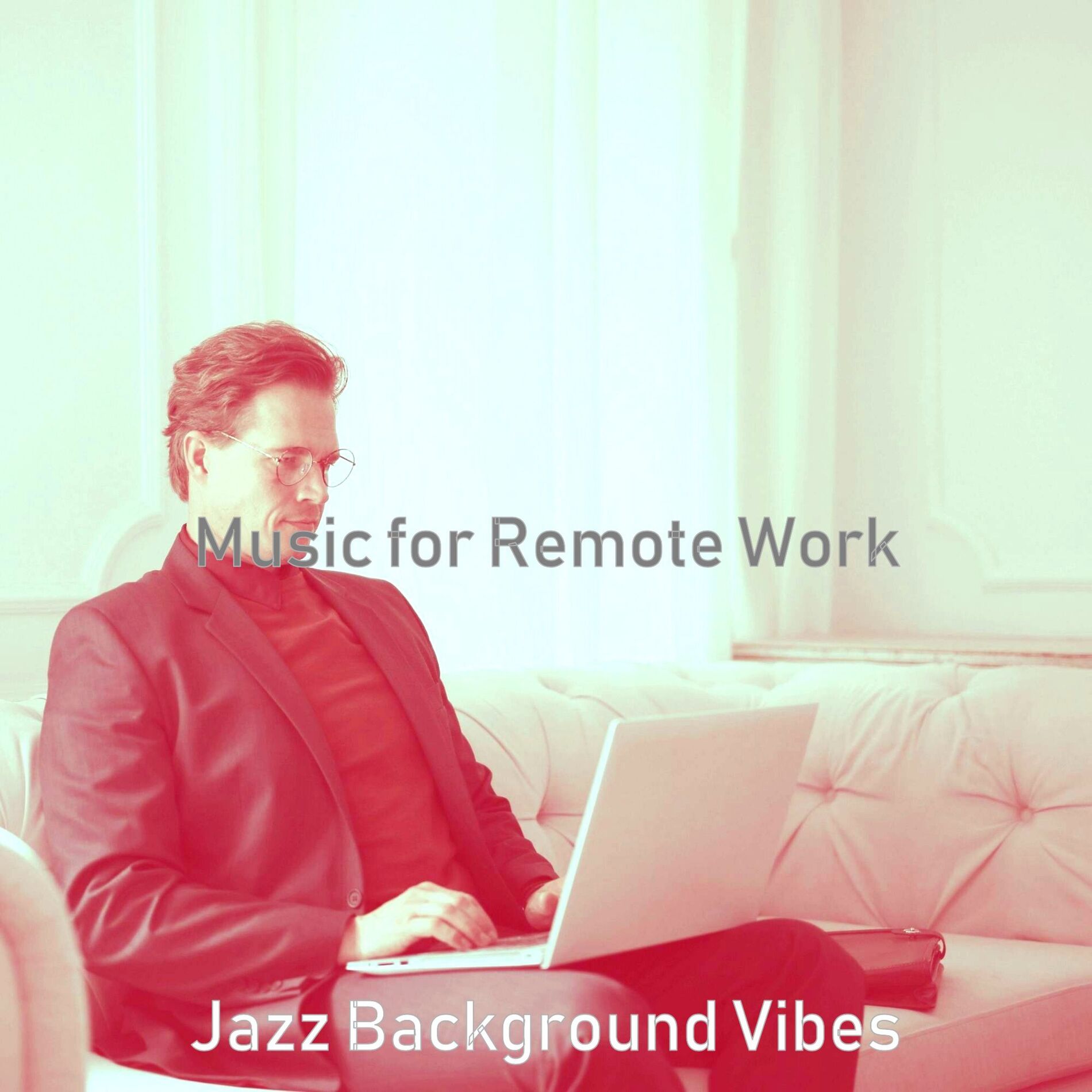 Album cover of Music for Remote Work