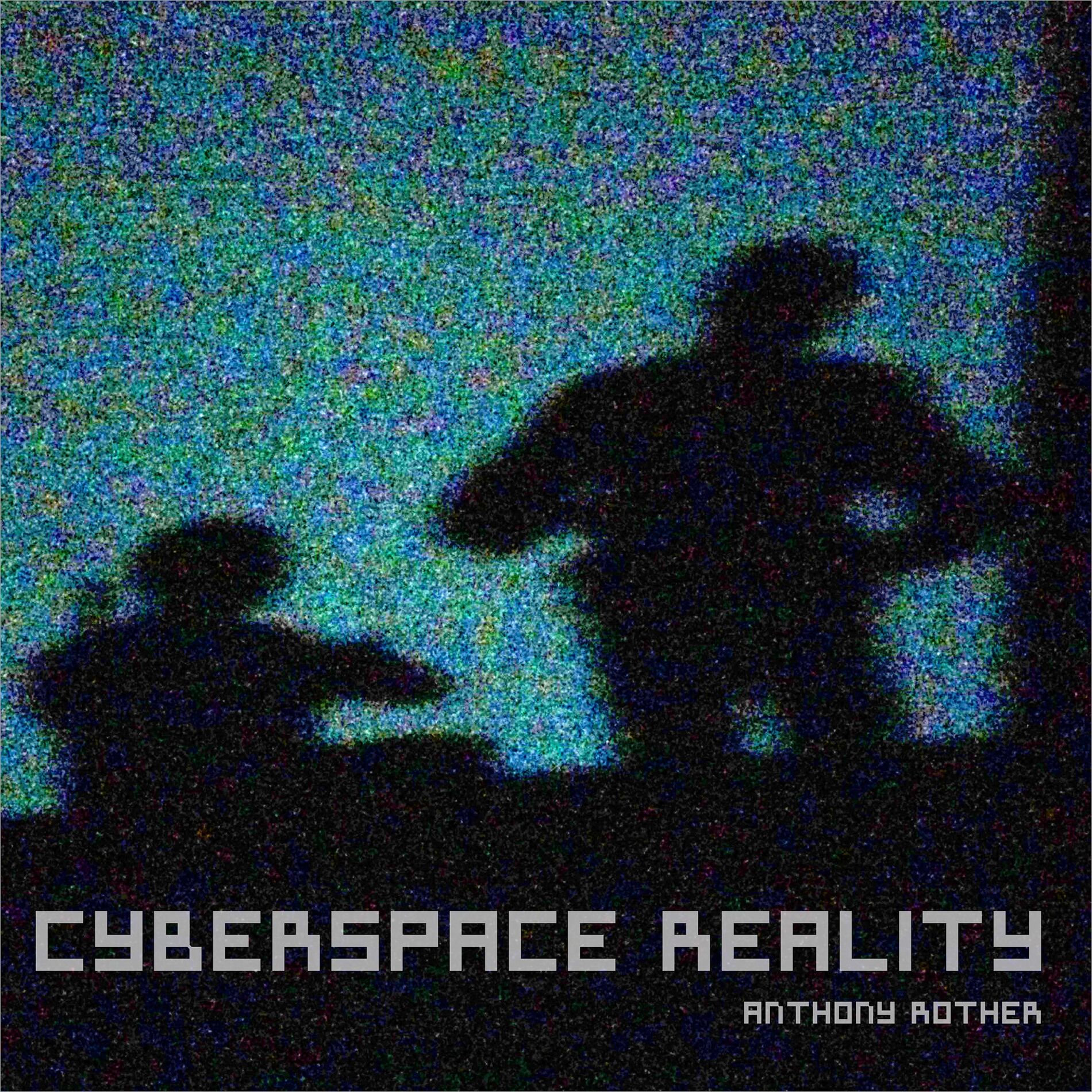 Album cover of CYBERSPACE REALITY
