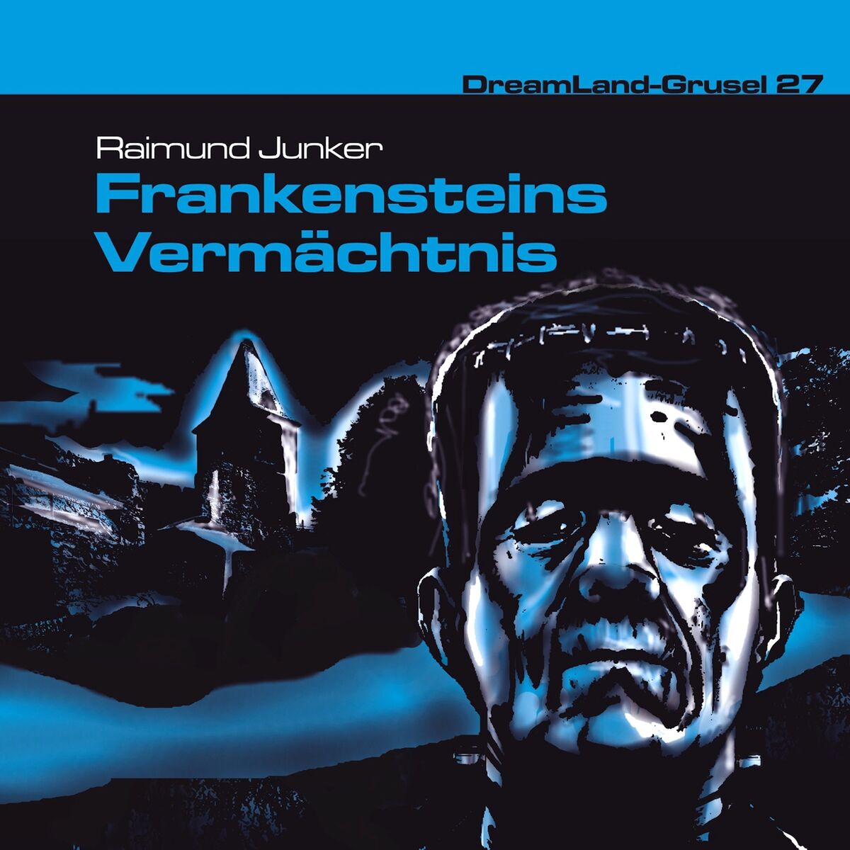 Album cover of Folge 27: Frankensteins Vermächtnis, Teil 6