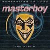 MASTER BOY - Generation Of Love