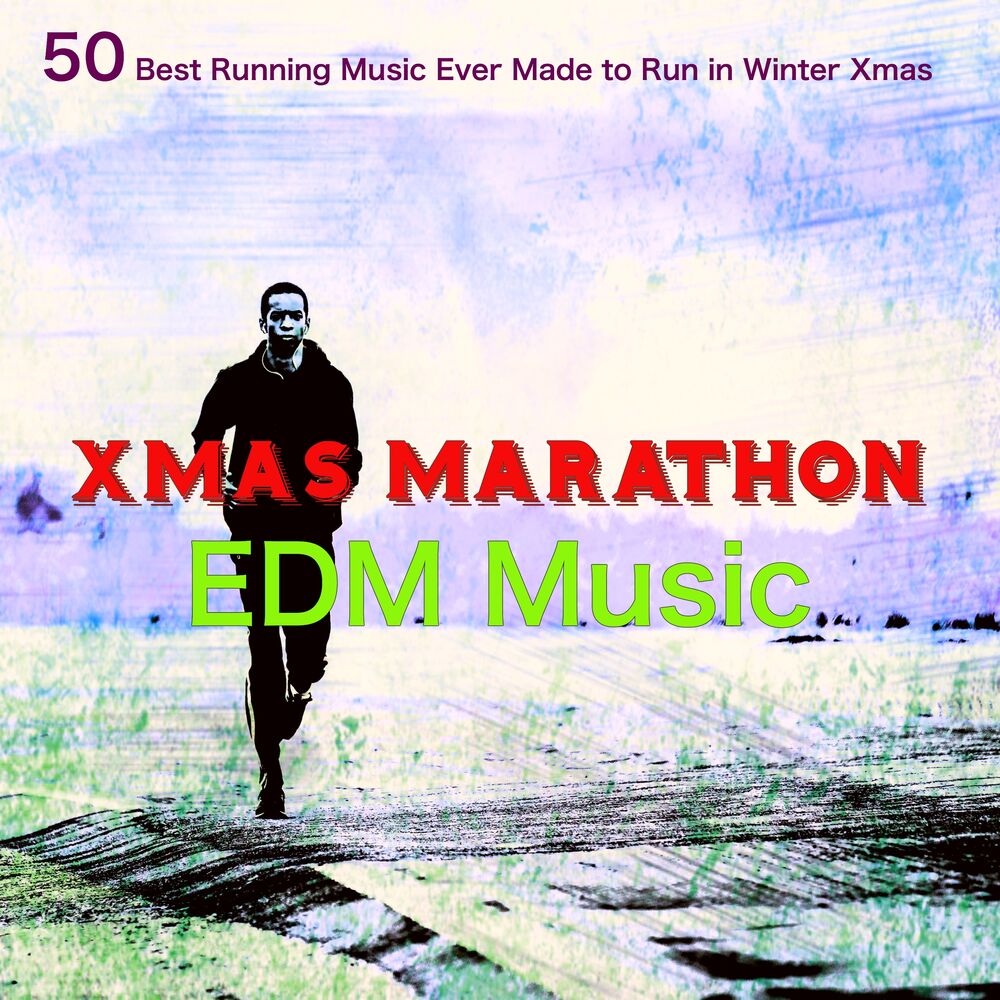 Picture of Xmas Marathon EDM Music – 50 Best Running Music Ever Made to Run in Winter Xmas
