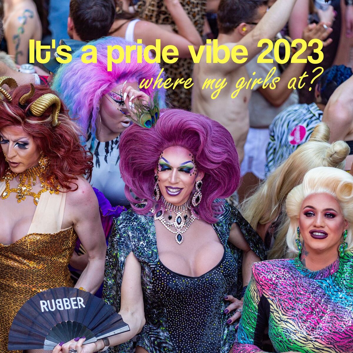 Album cover of It's a Pride Vibe 2023 | Where My Girls At?