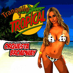 Cover of Tranquilo y Tropical